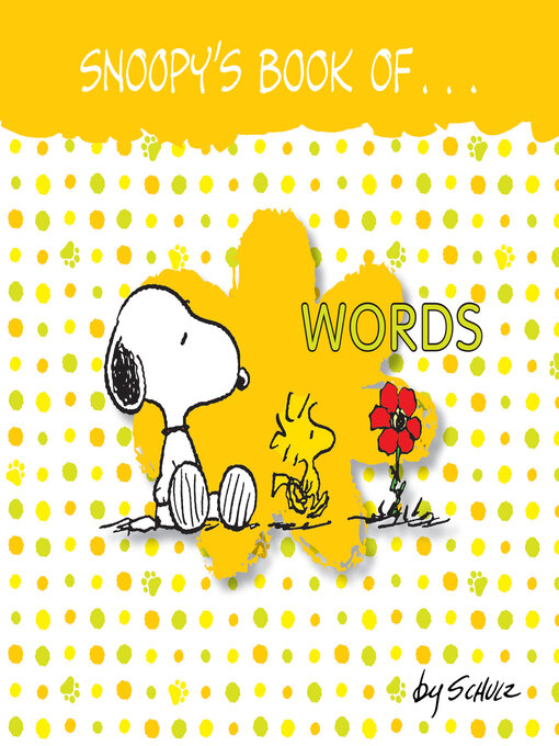 Title details for Snoopy's Book of Words by Charles M. Schulz - Available